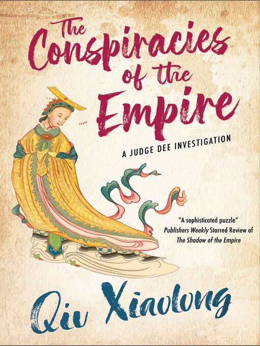 Title details for The Conspiracies of the Empire by Qiu Xiaolong - Available